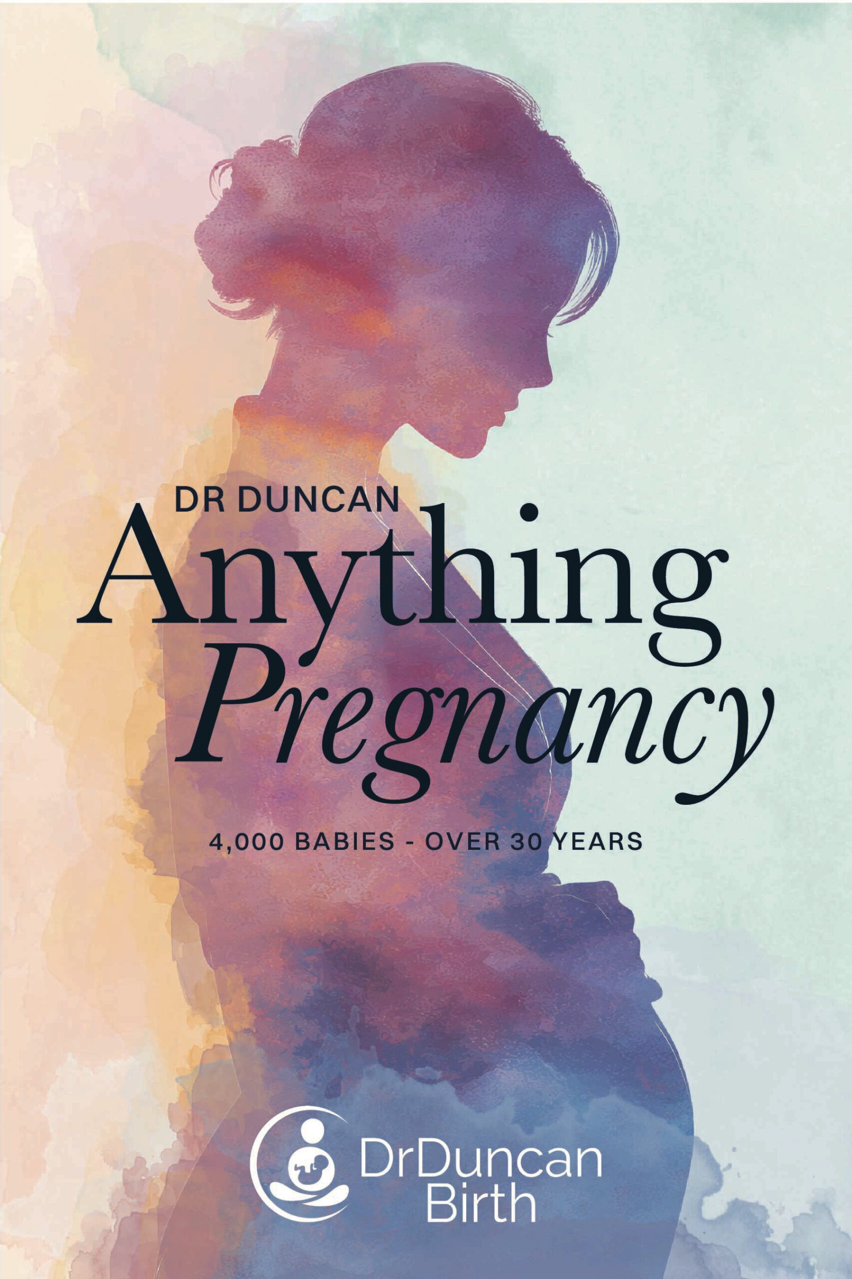 Dr Duncan - Anything Pregnancy - Amazon Book Front Cover